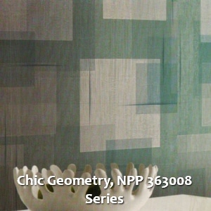 Chic Geometry, NPP 363008 Series