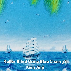 Roller Blind Onna Blue Chain 38 Kain Jinji